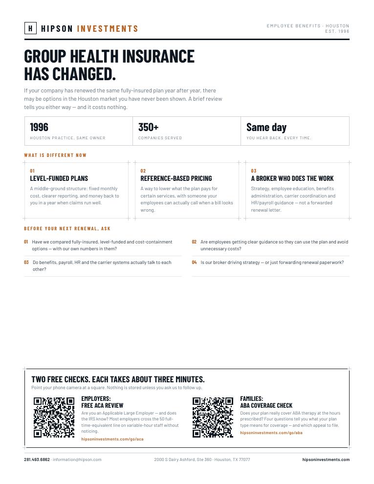 Flyer page 1 — Group health insurance has changed: Houston practice since 1996, 350+ companies served, same-day response. Level-funded plans, reference-based pricing, and a broker who does the work.